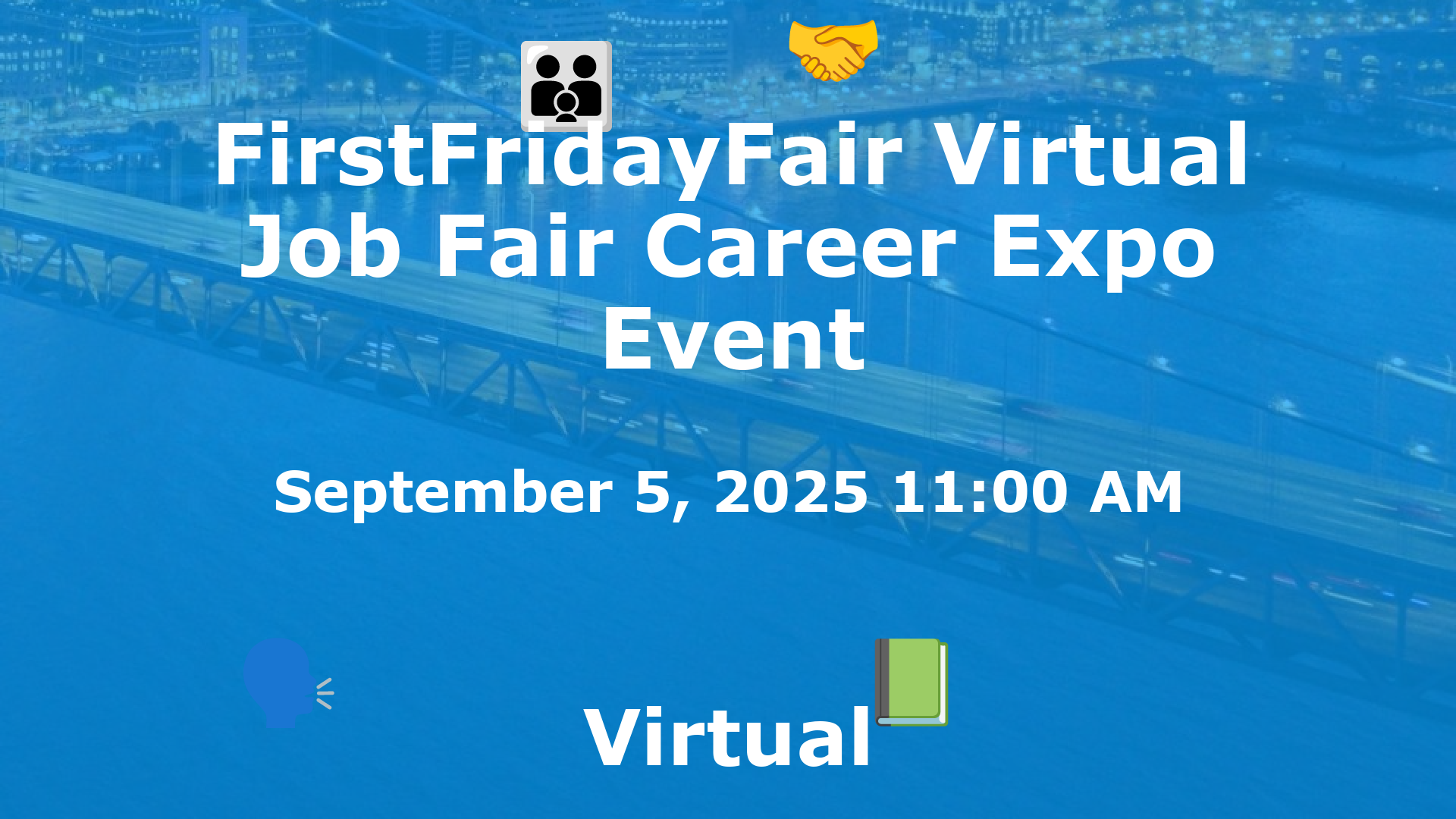 FirstFridayFair Virtual Job Fair Career Expo Event event image